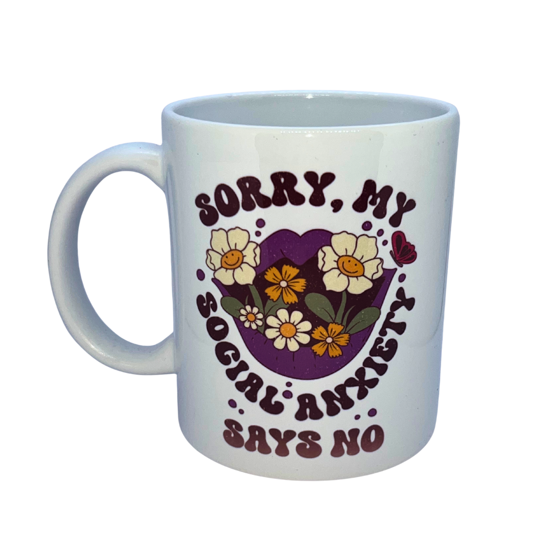 Anxiety Says No Mug