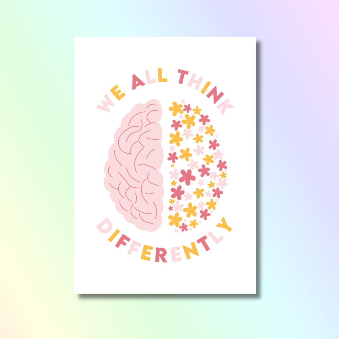 We All Think Differently A4 Print