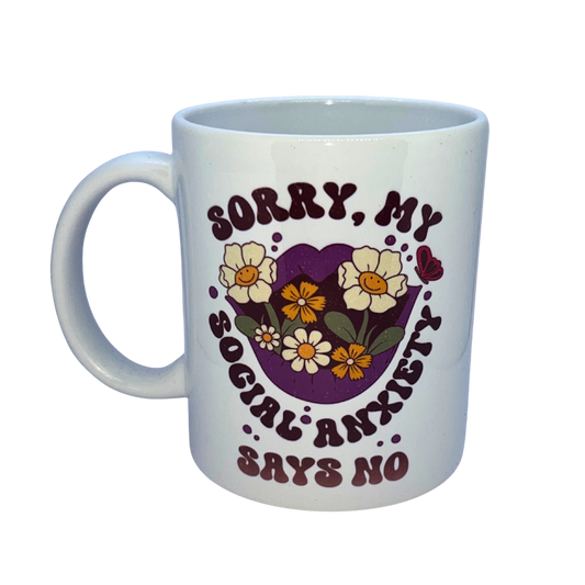 Anxiety Says No Mug